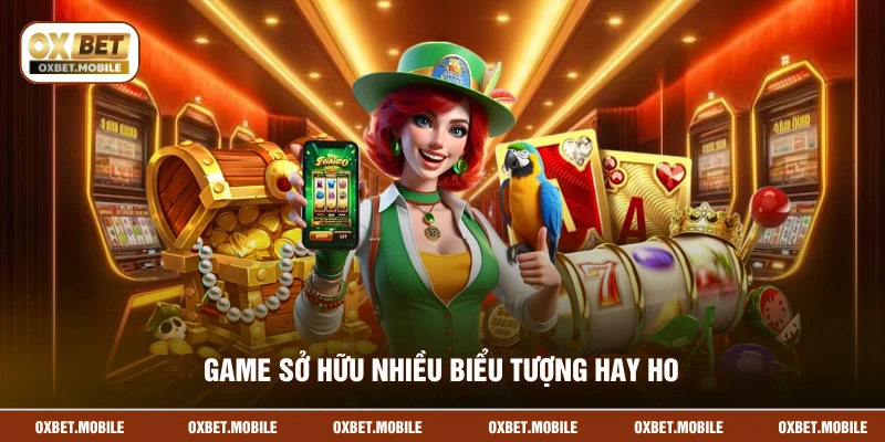 Game sở hữu nhiều biểu tượng hay ho