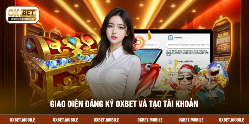 Giao diện đăng ký OXBET và tạo tài khoản