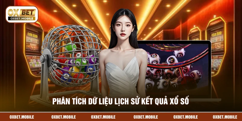Phân tích dữ liệu lịch sử kết quả xổ số