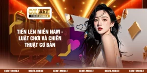 Tiến Lên Miền Nam - Luật Chơi Và Chiến Thuật Cơ Bản